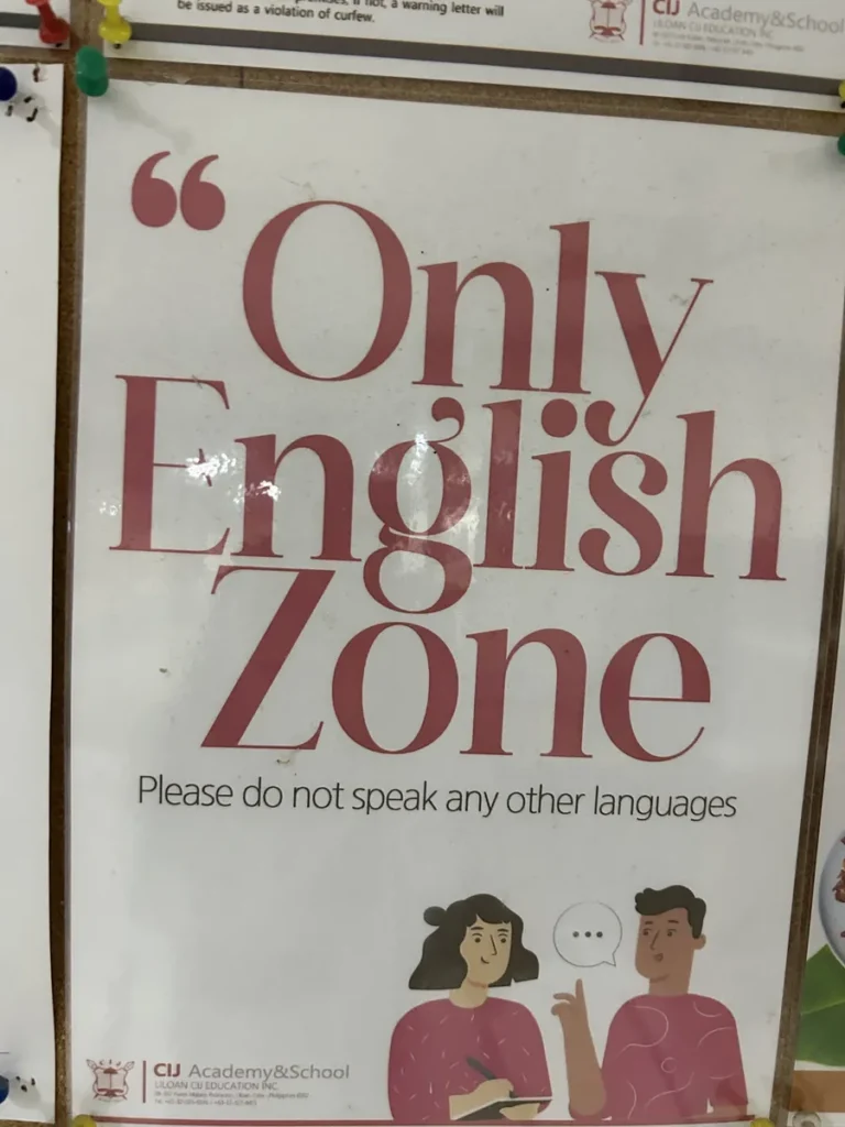 필리핀 세부 CIJ 어학원 안내판으로, 영어 외 다른 언어 사용을 금하는 Only English Zone 포스터입니다.